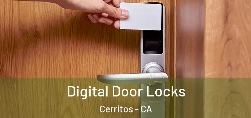  Digital Door Locks Cerritos - CA