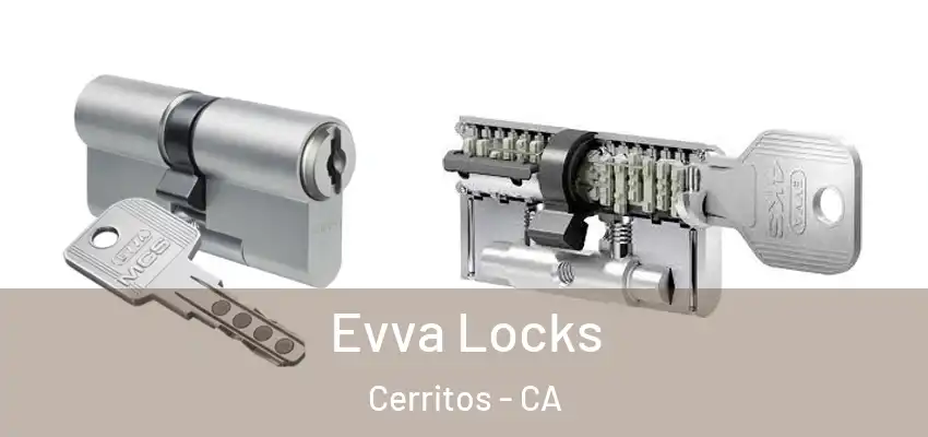 Evva Locks Cerritos - CA