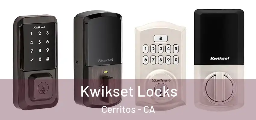 Kwikset Locks Cerritos - CA