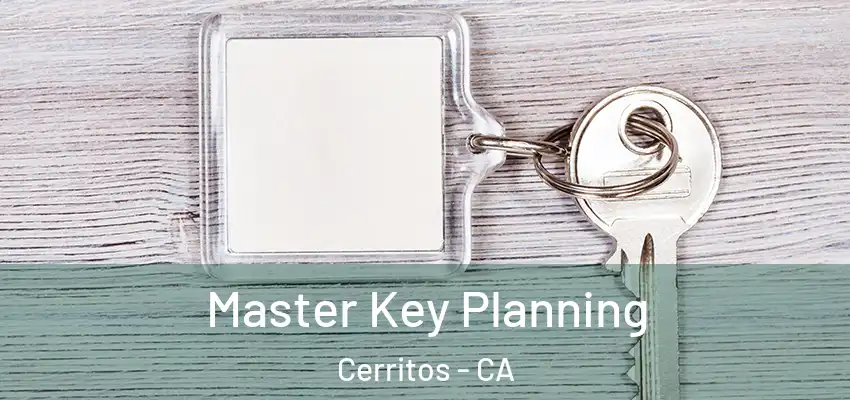  Master Key Planning Cerritos - CA