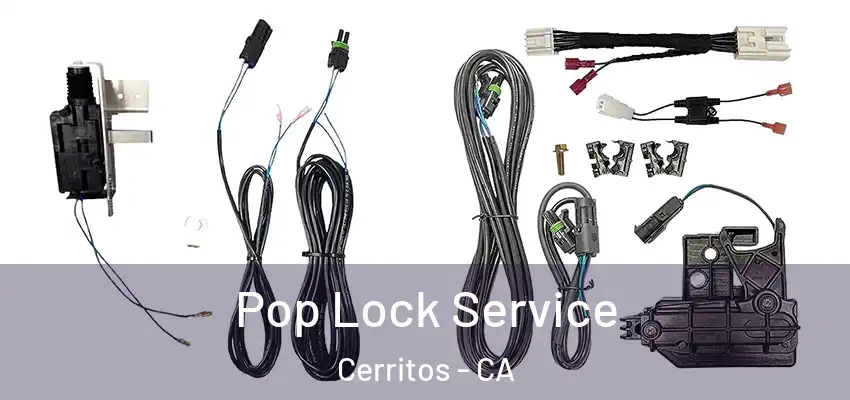  Pop Lock Service Cerritos - CA