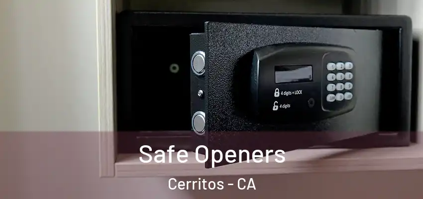  Safe Openers Cerritos - CA